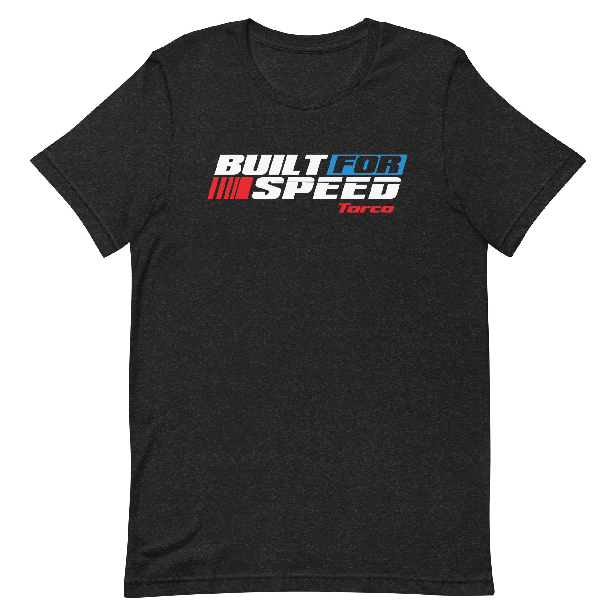 BUILT FOR SPEED T-SHIRT - TorcoUSA