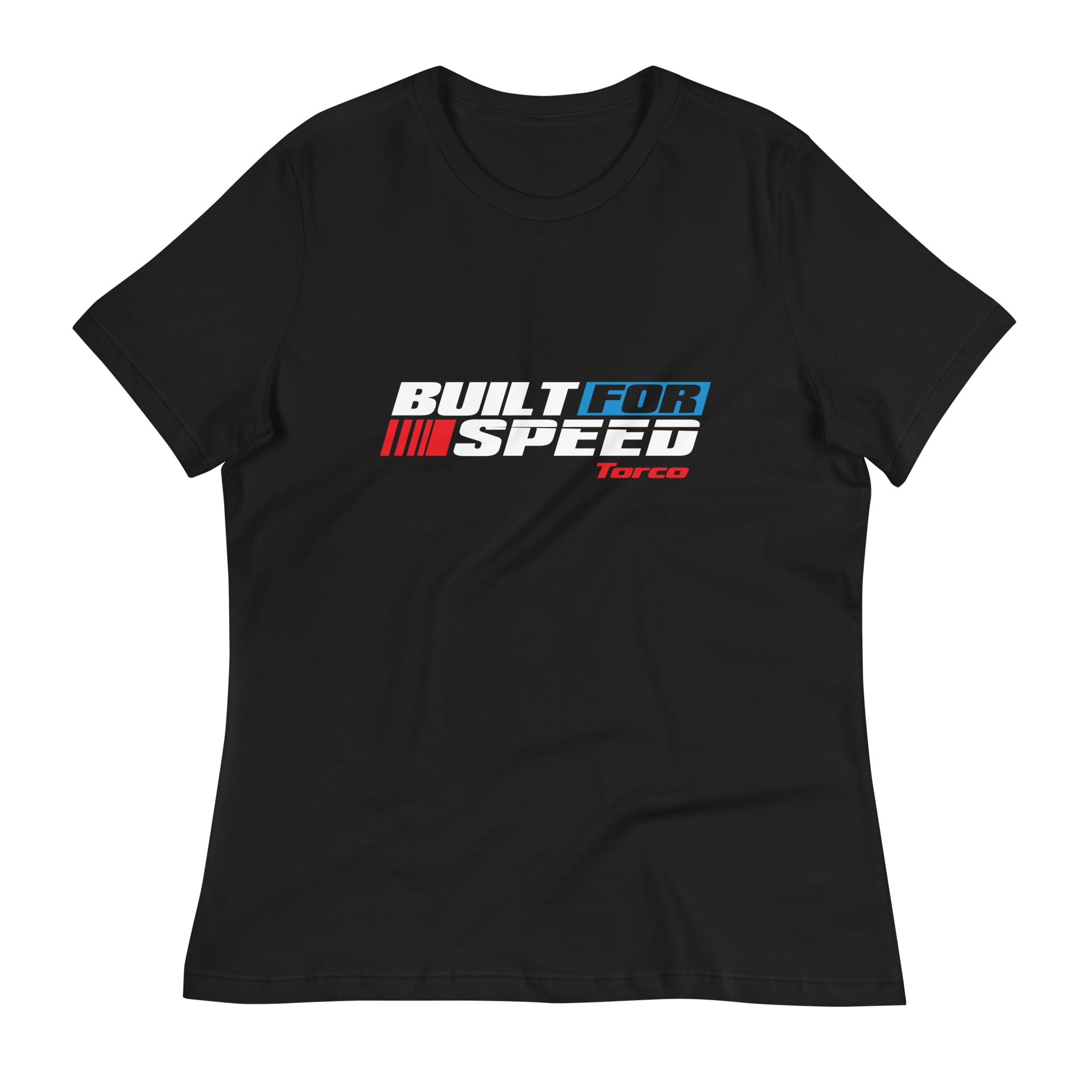 Built for Speed Women's Relaxed T-Shirt - TorcoUSA